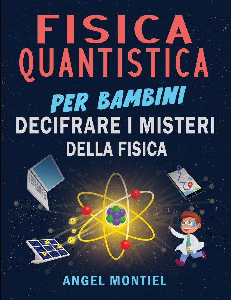 Fisica Quantistica per Bambini — Italian edition